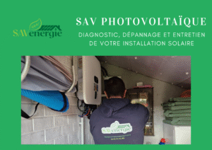 SAV photovoltaique : diagnostic, dépannage et entretien de votre installation solaire